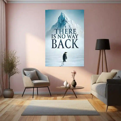 Quote Metal Poster | There Is No Way Back | Determination Motivation Wall Art | Ambition & Persistence Metal Frame - TURTLEWINGS