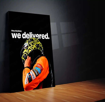 Quote Metal Poster | Lando Norris – They Doubted, We Delivered Metal Frame Proven Performance & Underdog Triumph Wall Art | Racing Grit Statement Metal Poster - TURTLEWINGS 