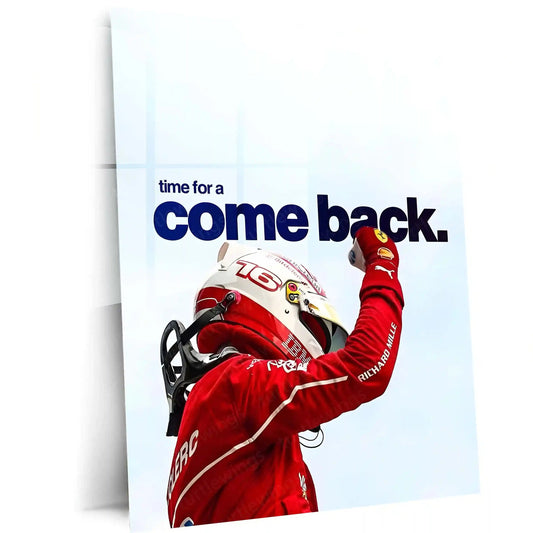 Quote Metal Poster | Charles Leclerc – Time for a Comeback Metal Frame Resilience, Redemption & Ferrari Fighting Spirit Wall Art | F1 Reset Mindset Metal Poster - TURTLEWINGS 