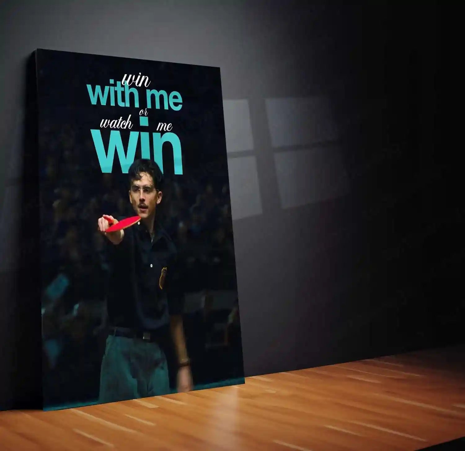 Quote Metal Poster | Timothee Chalamet – Win With Me or Watch Me Win | Competitive Mindset Metal Poster - TURTLEWINGS
