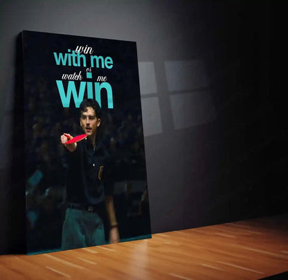 Quote Metal Poster | Timothee Chalamet – Win With Me or Watch Me Win | Competitive Mindset Metal Poster - TURTLEWINGS