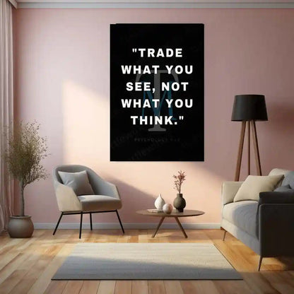 Stock Market Metal Poster | Trade What You See Metal Poster | Trading Psychology Wall Art | Stock Market Motivation Frame | Trader Mindset Decor - TURTLEWINGS