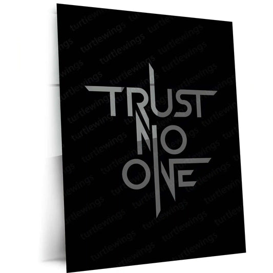 Quote Metal Poster | Trust No One Metal Frame | Dark Mindset Wall Art | Minimal Power Quote Metal Poster - TURTLEWINGS