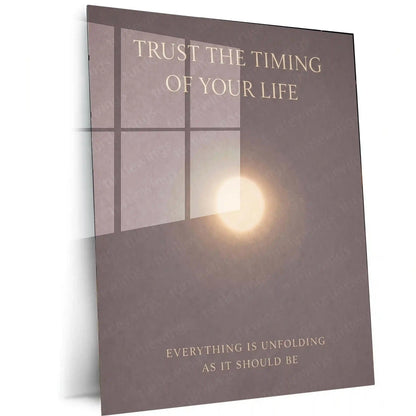 Quote Metal Poster | Trust The Timing of Your Life | Inspirational Minimalist Wall Art | Calm & Mindfulness Motivation Metal Poster - TURTLEWINGS