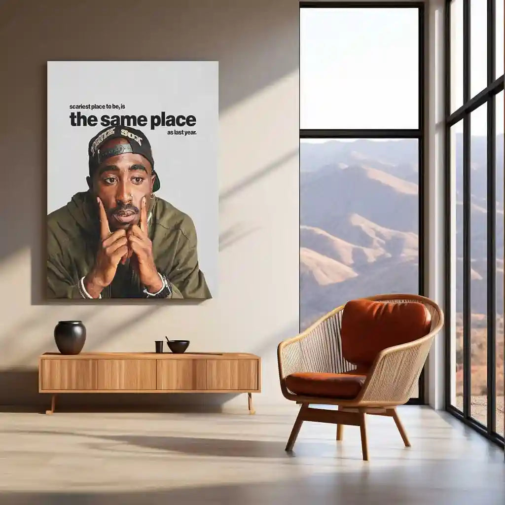 Quote Metal Poster | Tupac Amaru Shakur – The Same Place as Last Year | Growth Mindset Metal Poste - TURTLEWINGS