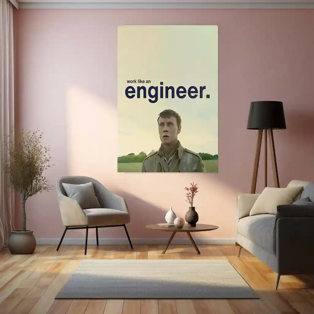 Quote Metal Poster | William Schofield – Work Like an Engineer | Precision Mindset Metal Poster - TURTLEWINGS