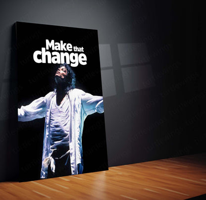 Michael Jackson – Make That Change | Inspirational Music Metal Poster | King of Pop Wall Art by TurtleWings