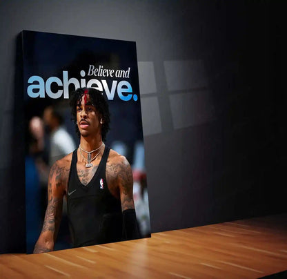 Quote Metal Poster | Ja Morant – Believe and Achieve Metal Frame Relentless Self-Belief & Hustle Mindset Wall Art | Modern NBA Motivation Metal Poster - TURTLEWINGS