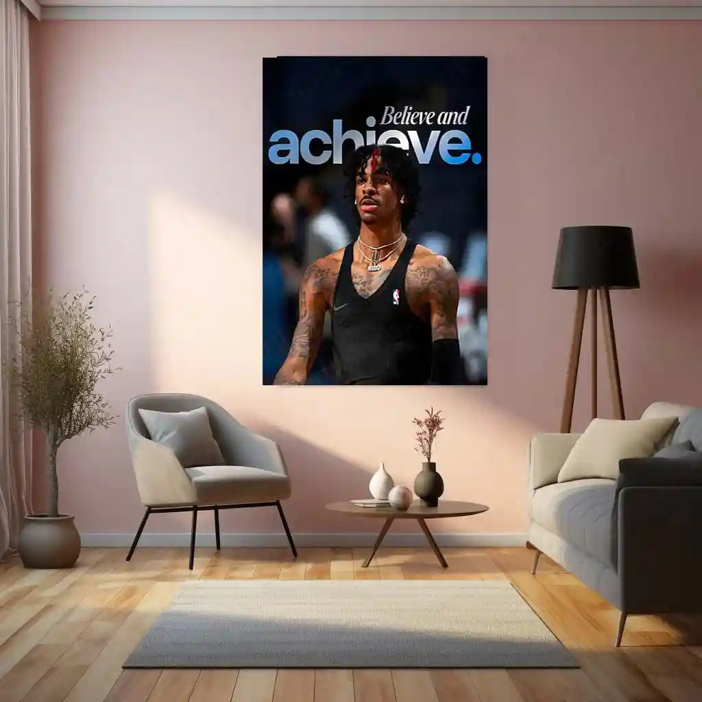 Quote Metal Poster | Ja Morant – Believe and Achieve Metal Frame Relentless Self-Belief & Hustle Mindset Wall Art | Modern NBA Motivation Metal Poster - TURTLEWINGS