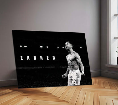 Cristiano Ronaldo – Earned Metal Poster CR7 Legacy Wall Art | Football Discipline Motivation Metal Frame