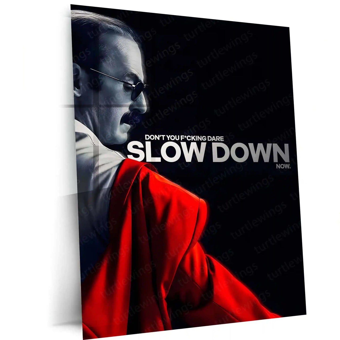 Quote Metal Poster | Lalo Salamanca – Don’t You F*cking Dare Slow Down Now Metal Frame Unhinged Focus & Ruthless Momentum Wall Art | No-Mercy Hustle Quote Metal Poster - TURTLEWINGS