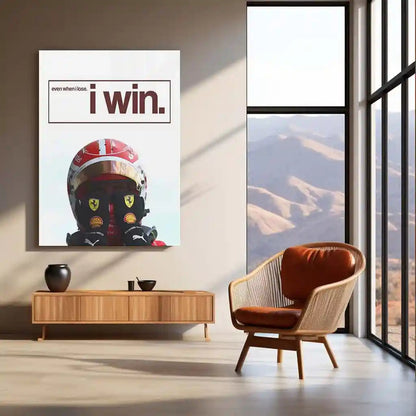 Quote Metal Poster | Charles Leclerc – Even When I Lose, I Win Metal Frame Resilience, Growth & Championship Mindset F1 Wall Art | Ferrari Driver Motivation Quote Metal Poster - TURTLEWINGS 