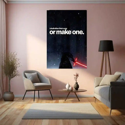 Quote Metal Poster | Kylo Ren – I Shall Either Find a Way or Make One Metal Frame Relentless Willpower & No-Exit Mindset Motivational Wall Art | Dark Resolve Quote Metal Poster - TURTLEWINGS