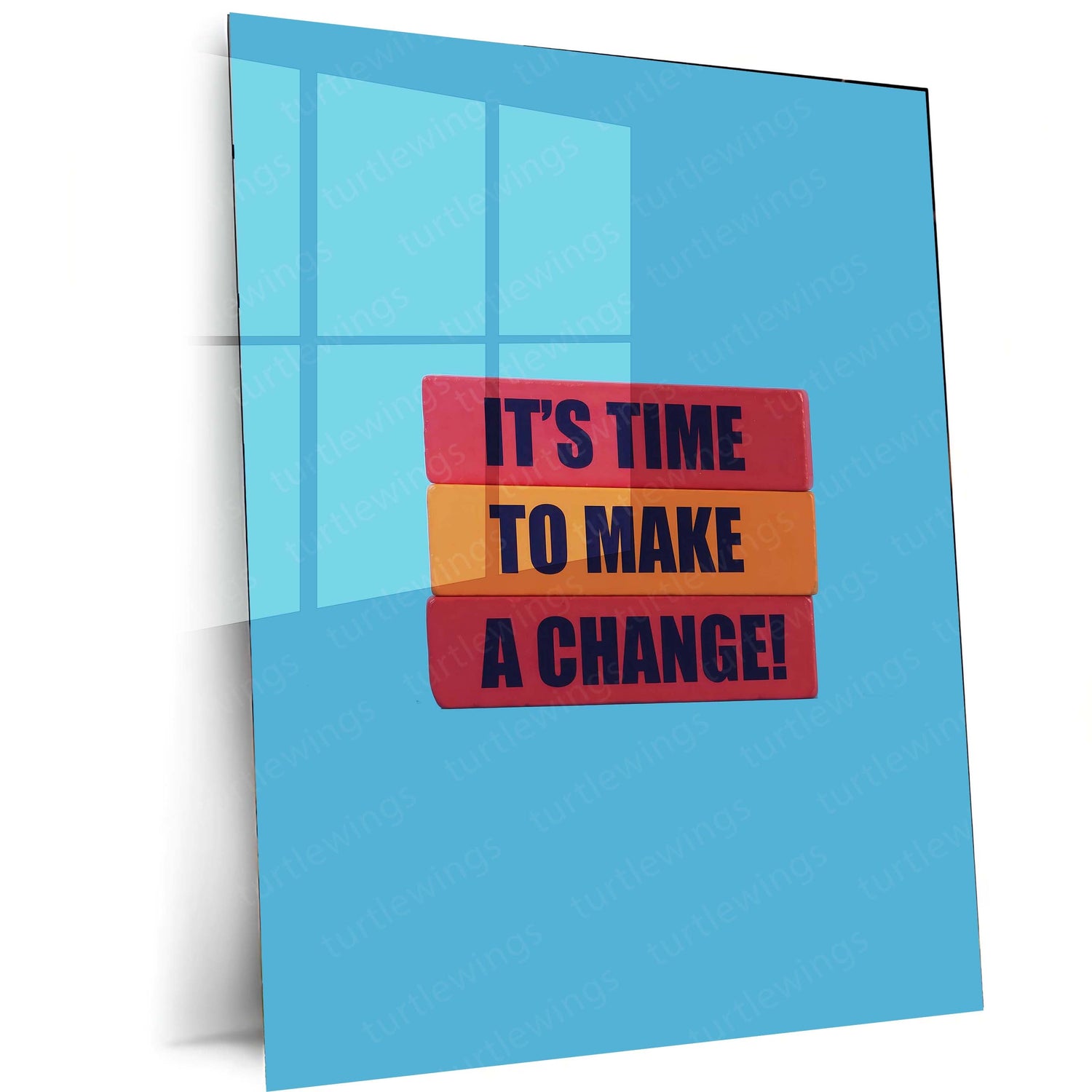 “It’s Time to Make Change” – GN Motivational Quote Metal Frame | Bold Wall Art for Hustlers & Visionaries - TURTLEWINGS
