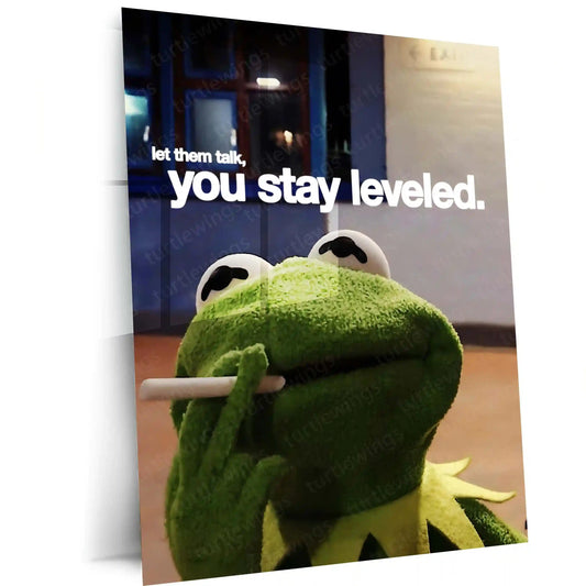 Quote Metal Poster | Let Them Talk – You Stay Leveled Metal Frame Calm Confidence & Unbothered Mindset Wall Art | Quiet Power Quote Metal Poster - TURTLEWINGS