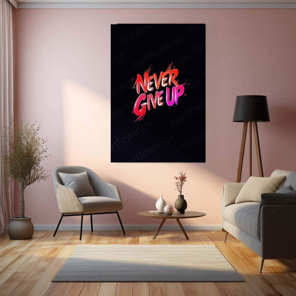 Never Give Up Metal Frame – Motivational Quote Wall Art | Inspirational Poster for Hustlers, Dreamers & Achievers - TURTLEWINGS
