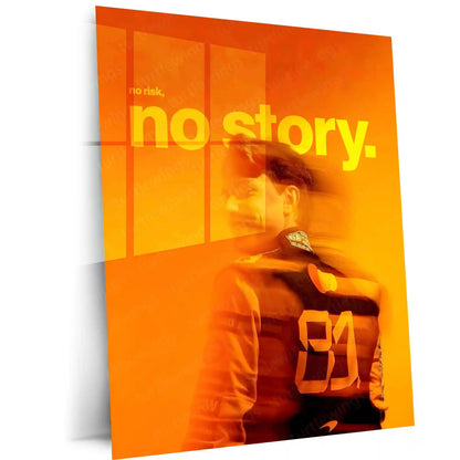 Quote Metal Poster | Oscar Piastri – No Risk, No Story Metal Frame Modern F1 Courage Wall Art | Fearless Decisions & Future Champion Mindset Quote Metal Poster - TURTLEWINGS 
