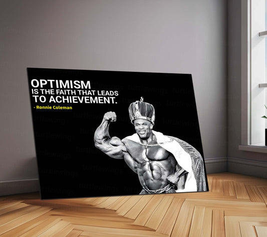 Quote Metal Poster | Ronnie Coleman Quote Metal Poster | “Optimism Is the Faith That Leads to Achievement” | Bodybuilding Wall Art