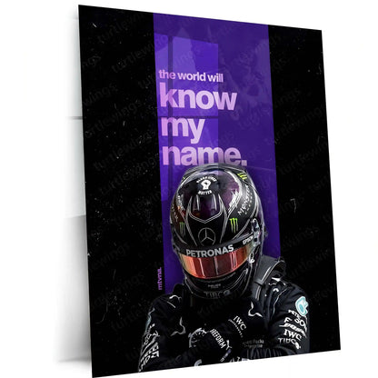Quote Metal Poster | Lewis Hamilton – The World Will Know My Name Metal Frame Legacy Mindset & Relentless Drive Quote Wall Art | Formula 1 Iconic Motivation Metal Poster - TURTLEWINGS