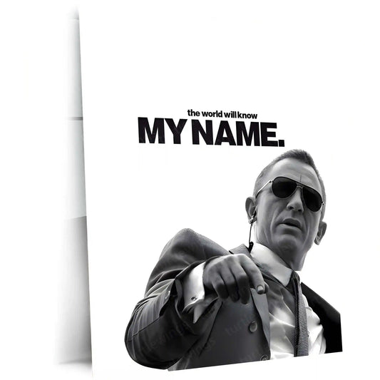Quote Metal Poster | Daniel Craig – The World Will Know My Name Metal Frame Unshakable Confidence & Legacy Energy Wall Art | Iconic Power Statement Metal Poster - TURTLEWINGS