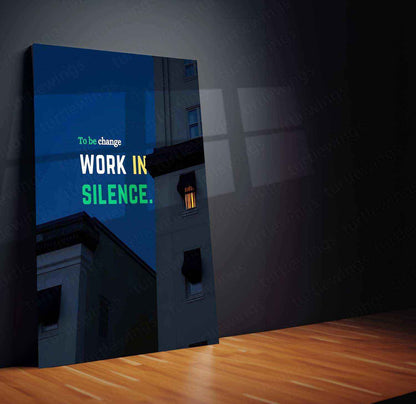 Work in Silence – Inspirational Motivational Poster - TURTLEWINGS